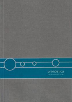 Imatge Pronóstica. Ibiza Contemporary Art